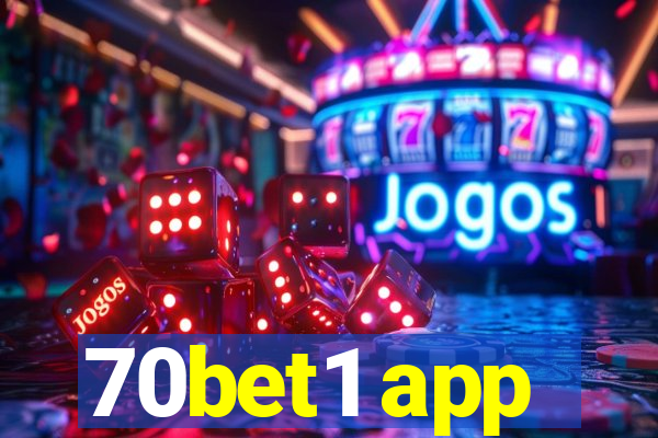 70bet1 app